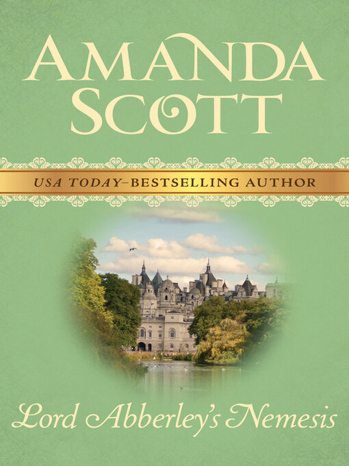 Title details for Lord Abberley's Nemesis by Amanda Scott - Available